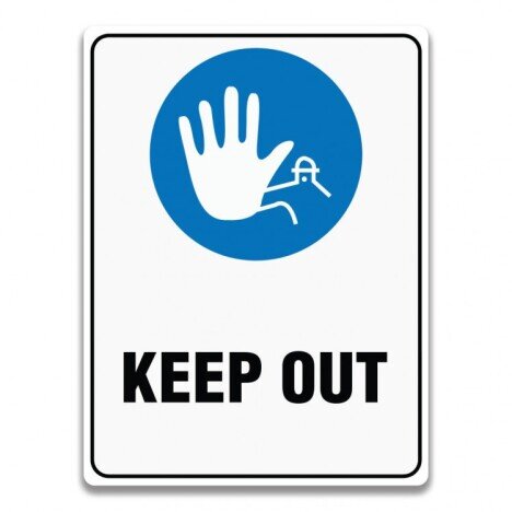 KEEP OUT SIGN